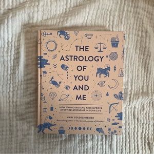 The Astrology of You and Me Book